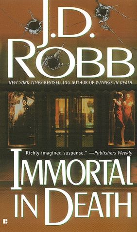 2005: #10 – Immortal in Death (J.D. Robb)