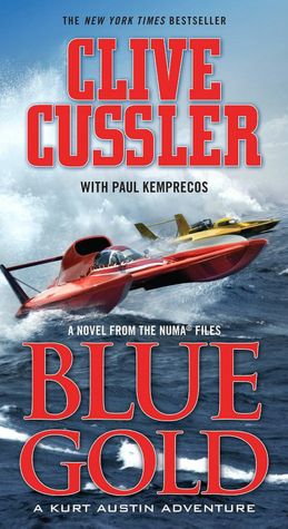 2005: #23 – Blue Gold (Clive Cussler & Paul Kemprecos)