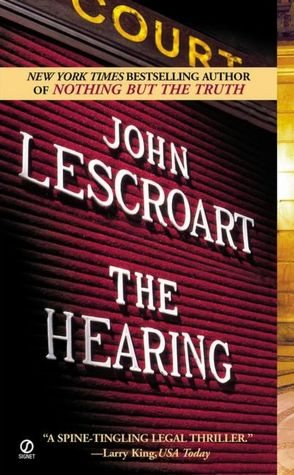 2005: #17 – The Hearing (John Lescroart) 2005: #17 – The Hearing (John Lescroart)