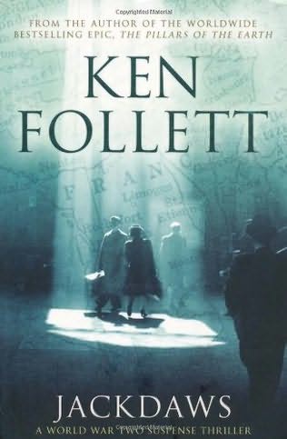 2005: #30 – Jackdaws (Ken Follett)