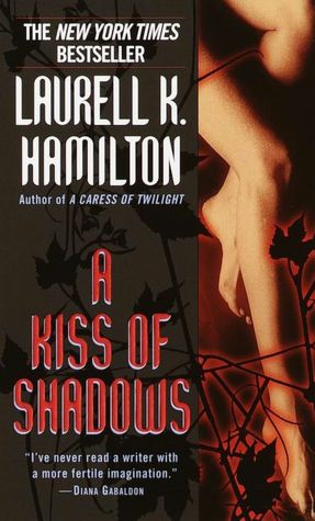 2005: #40 – A Kiss of Shadows (Laurell K. Hamilton) 2005: #40 – A Kiss of Shadows (Laurell K. Hamilton)