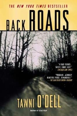2005: #47 – Back Roads (Tawni O’Dell) 2005: #47 – Back Roads (Tawni O’Dell)