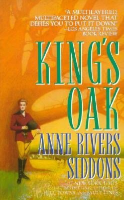 2005: #45 – King’s Oak (Anne Rivers Siddons)
