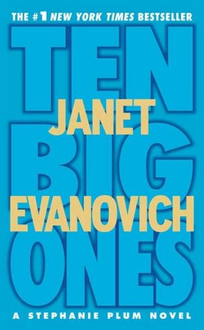 2005: #58 – Ten Big Ones (Janet Evanovich) 2005: #58 – Ten Big Ones (Janet Evanovich)