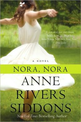 2005: #64 – Nora, Nora (Anne Rivers Siddons) 2005: #64 – Nora, Nora (Anne Rivers Siddons)
