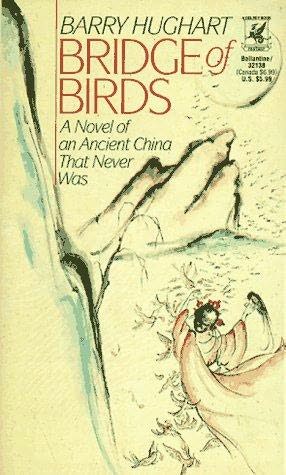 2005: #66 – Bridge of Birds (Barry Hughart) 2005: #66 – Bridge of Birds (Barry Hughart)