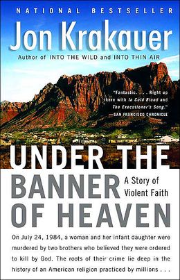 2005: #75 – Under the Banner of Heaven (Jon Krakauer)