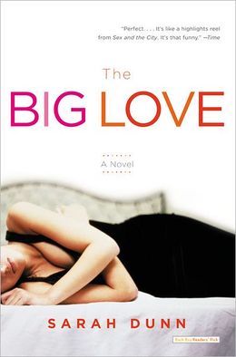 2006: #5 – The Big Love (Sarah Dunn)