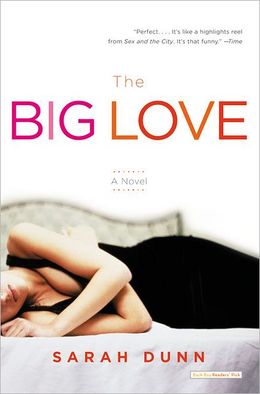 2006: #5 – The Big Love (Sarah Dunn) 2006: #5 – The Big Love (Sarah Dunn)