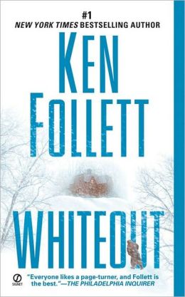 2006: #7 – Whiteout (Ken Follett)