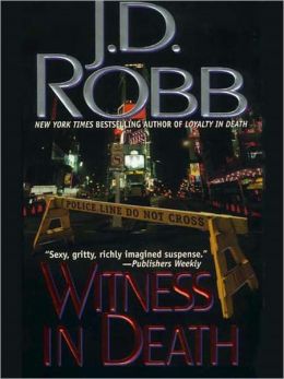 2006: #25 – Witness in Death (J.D. Robb) 2006: #25 – Witness in Death (J.D. Robb)