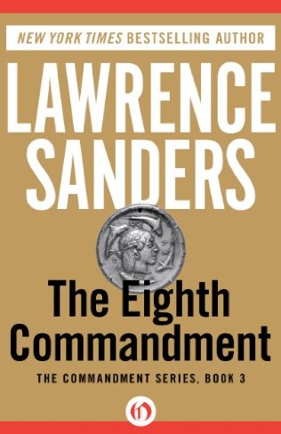 2006: #83 – The Eighth Commandment (Lawrence Sanders) 2006: #83 – The Eighth Commandment (Lawrence Sanders)