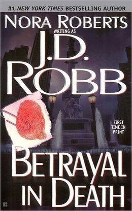 2006: #27 – Betrayal in Death (J.D. Robb)