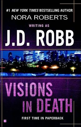 2006: #30 – Visions in Death (J.D. Robb)