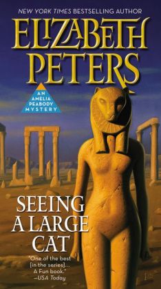 2006: #35 – Seeing a Large Cat (Elizabeth Peters)