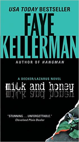 2016: Milk and Honey (Faye Kellerman) 2016: Milk and Honey (Faye Kellerman)