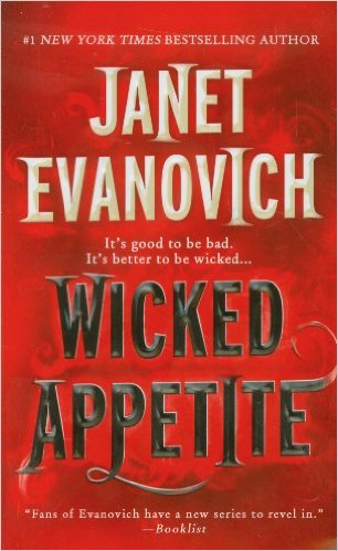 2016: Wicked Appetite (Janet Evanovich) 2016: Wicked Appetite (Janet Evanovich)