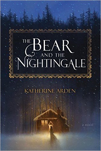 2017: #2 – The Bear and the Nightingale (Katherine Arden)