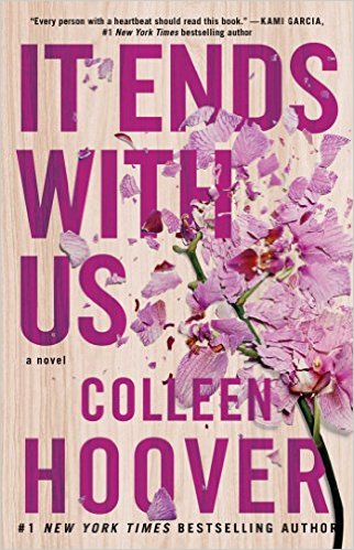 2017: #4 – It Ends With Us (Colleen Hoover)