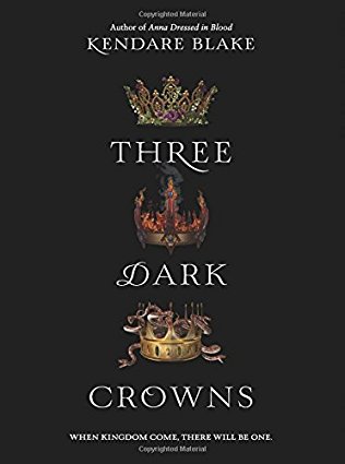 2017: #5 – Three Dark Crowns (Kendare Blake)