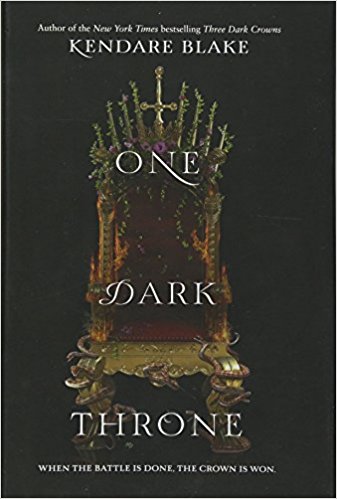 2018: #3 – One Dark Throne (Kendare Blake)
