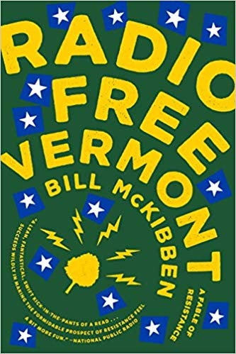 2018: #4 – Radio Free Vermont (Bill McKibben)