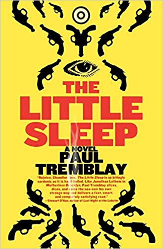 2019: #2 – The Little Sleep (Paul Tremblay)