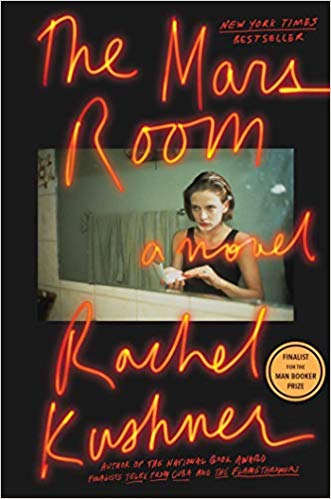 2019: #5 – The Mars Room (Rachel Kushner)