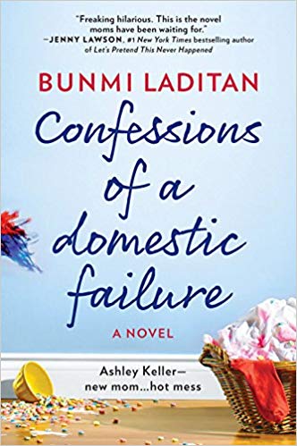 2019: #11 – Confessions of a Domestic Failure (Bunmi Laditan) 2019: #11 – Confessions of a Domestic Failure (Bunmi Laditan)