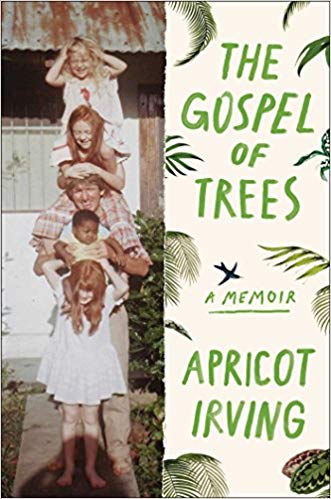 2019: #10 – The Gospel of Trees (Apricot Irving)