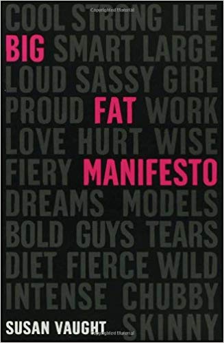 2020: #2 – Big Fat Manifesto (Susan Vaught)