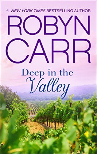 2019: #28 – Deep in the Valley (Robyn Carr) 2019: #28 – Deep in the Valley (Robyn Carr)