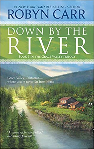 2019: #30 – Down by the River (Robyn Carr) 2019: #30 – Down by the River (Robyn Carr)