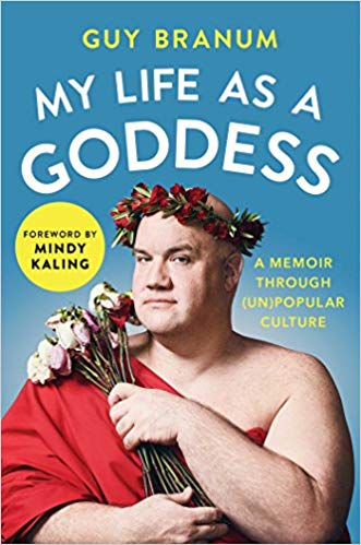 2019: #25 – My Life As a Goddess (Guy Branum)