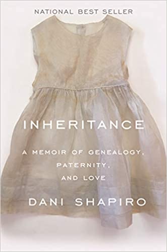 2020: #7 – Inheritance (Dani Shapiro) 2020: #7 – Inheritance (Dani Shapiro)