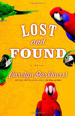 2020: #20 – Lost and Found (Carolyn Parkhurst)