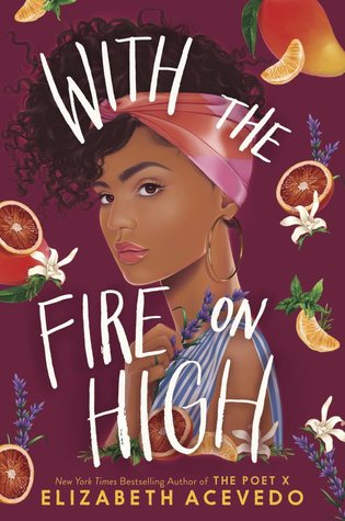 2020: #28 – With the Fire on High (Elizabeth Acevedo)