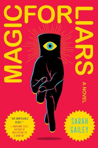 2020: #29 – Magic for Liars (Sarah Gailey)