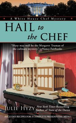 2020: #33 – Hail to the Chef (Julie Hyzy)