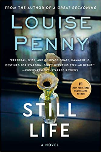 2020: #38 – Still Life (Louise Penny) 2020: #38 – Still Life (Louise Penny)