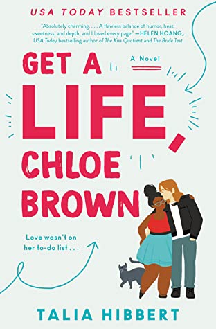2021: #10 – Get a Life, Chloe Brown (Talia Hibbert) 2021: #10 – Get a Life, Chloe Brown (Talia Hibbert)