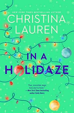 2021: #13 – In a Holidaze (Christina Lauren)