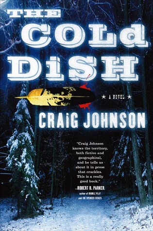 2021: #19 – The Cold Dish (Craig Johnson)