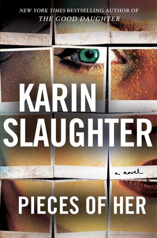2021: #40 – Pieces of Her (Karin Slaughter)