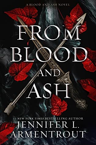 2021: #35 – From Blood & Ash (Jennifer L. Armentrout)