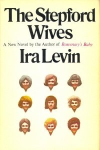 2021: #49 – The Stepford Wives (Ira Levin)