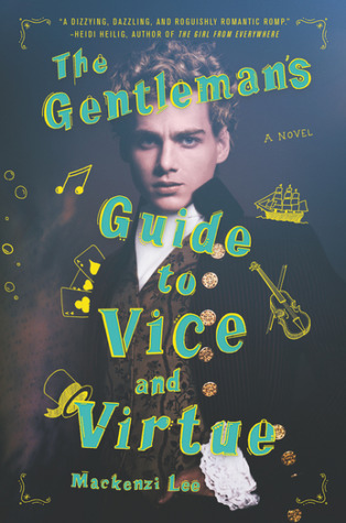 2021: #46 – The Gentleman’s Guide to Vice and Virtue (Mackenzi Lee)