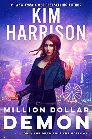 2021: #50 – Million Dollar Demon (Kim Harrison)
