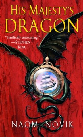 2021: #51 – His Majesty’s Dragon (Naomi Novik)