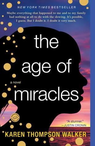 2021: #61 – The Age of Miracles (Karen Thompson Walker)